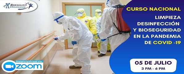 Curso Nacional "Limpieza, Desinfección y Bioseguridad en la pandemia de COVID - 19"